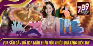 Vua Săn Cá – Đồ Họa Mãn Nhãn Với Nhiều Quà Tặng Liền Tay 2 Vua Săn Cá